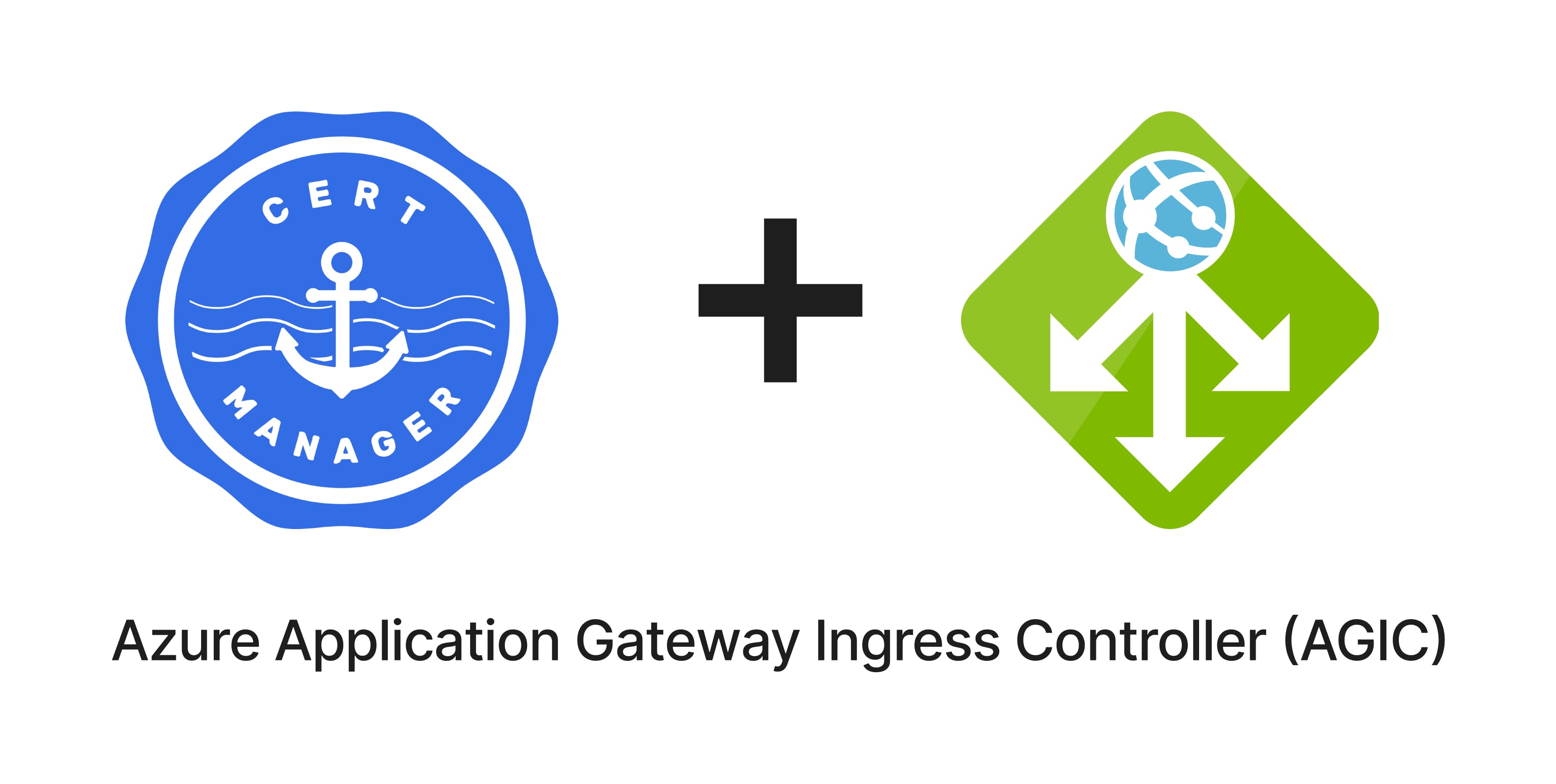 how-to-configure-ssl-using-cert-manager-with-agic-application-gateway